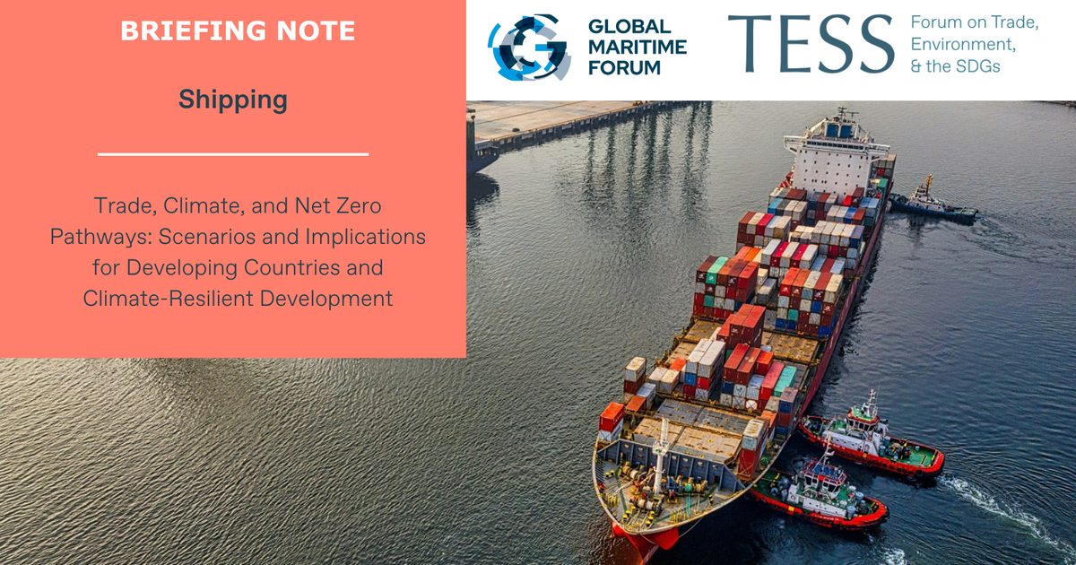TESS - Shipping – Trade, Climate, and Net Zero Pathways: Scenarios and ...